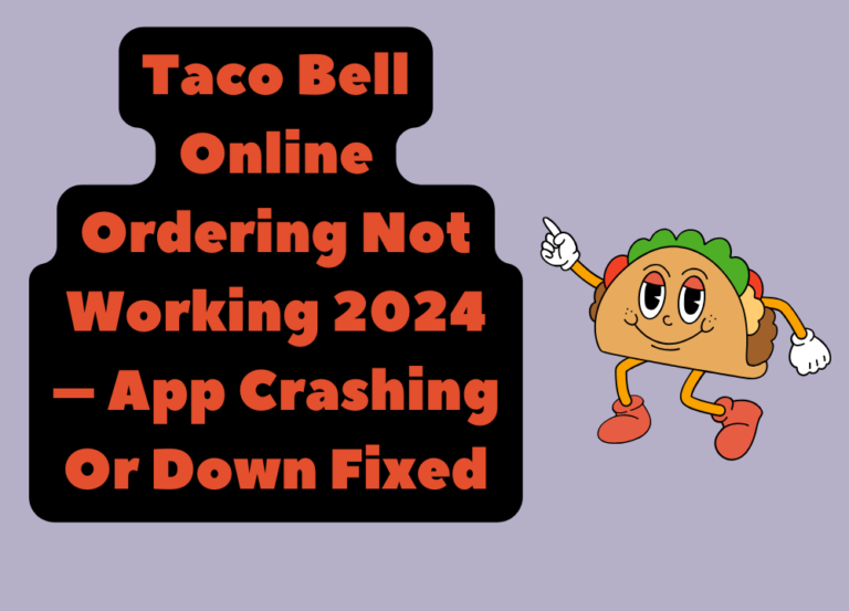Taco Bell Online Ordering Not Working 2024 photo