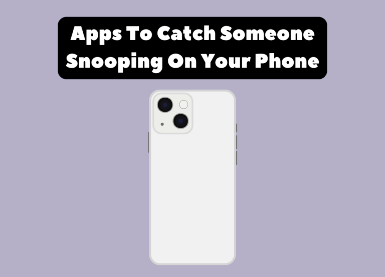 Apps To Catch Someone Snooping On Your Phone photo